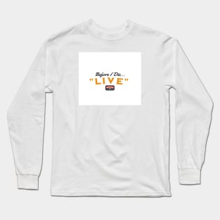 Before you hurt... "Feel" Long Sleeve T-Shirt